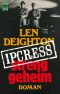 [Secret File 01] • Ipcress · Streng geheim